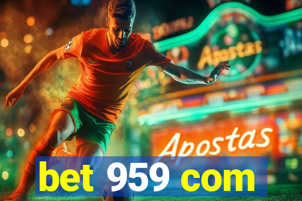 bet 959 com